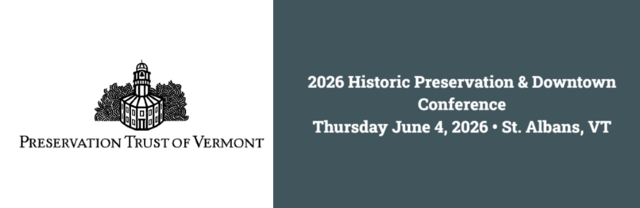 Call for Presentations Vermont Historic Preservation Downtown Conference
