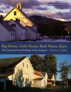 Big House Little House Back House Barn The Connected Farm Buildings of New England