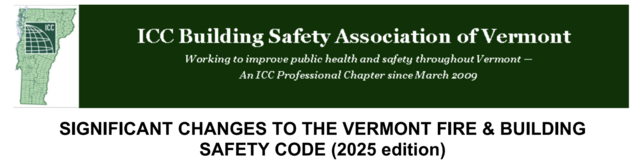 BSA-VT Presents SIGNIFICANT CHANGES TO THE VERMONT FIRE  BUILDING SAFETY CODE 2025 edition