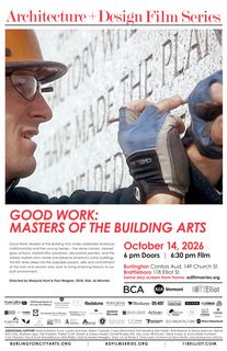 AD Film Series Screening of GOOD WORK MASTERS OF THE BUILDING ARTS