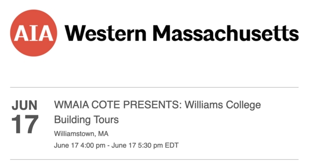 AIAWM Tour of the Davis Center and the Museum Williams College Williamstown MA