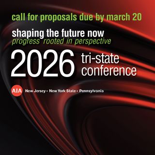 2026 AIA Tri-State Conference Call for Proposals Shaping the Future Now Progress Rooted in Perspective
